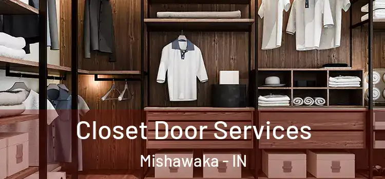 Closet Door Services Mishawaka - IN
