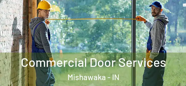 Commercial Door Services Mishawaka - IN