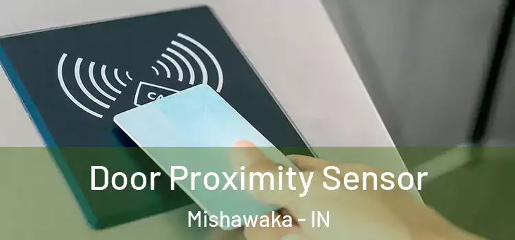 Door Proximity Sensor Mishawaka - IN