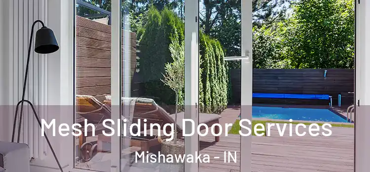 Mesh Sliding Door Services Mishawaka - IN