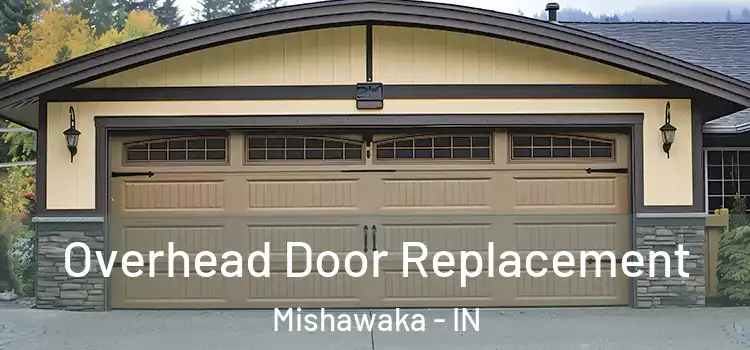 Overhead Door Replacement Mishawaka - IN