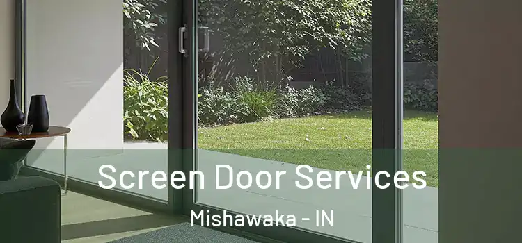 Screen Door Services Mishawaka - IN